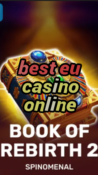 best eu casino online-trdjkmsxjksdss.com